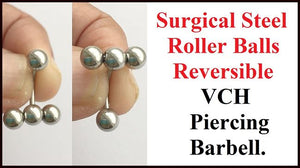 REVERSIBLE Sterilized Surgical Steel 3 ROLLER BALLS VCH BARBELL.