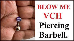 BLOW ME Logo VCH HEAVY BALL Piercing Barbell for EXTRA PRESSURE