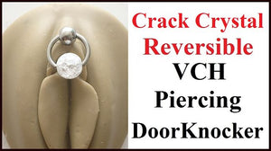 Crack Crystal Reversible Door Knocker VCH Piercing Barbell.