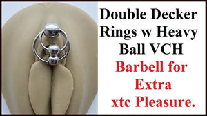 Sterilized Double Decker Rings VCH Barbell with Heavy Ball for Extra Pressure.
