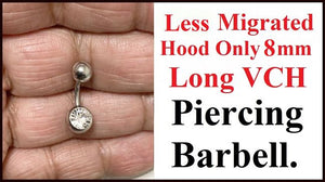 FOR LESS MIGRATED HOOD Only 8mm or 5/16" long VCH Gem Barbell.