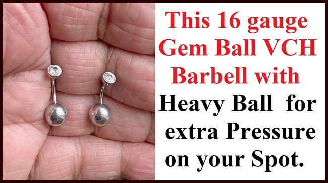 THIN 16 Gauge CLEAR Gem top with Big n Heavy Ball for Extra Pressure.