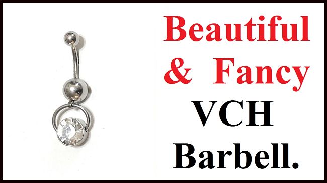 All Lengths Available: Beautiful and Fancy VCH Surgical Steel Barbell.