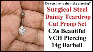 Surgical Steel Beautiful and DAINTY Prong Set CZs Teardrop 14g VCH Barbell.