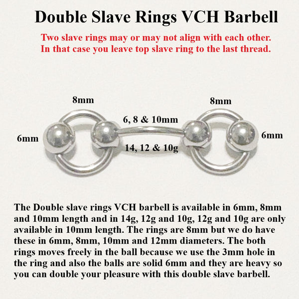 Surgical Steel Double Slave Rings VCH Barbell.