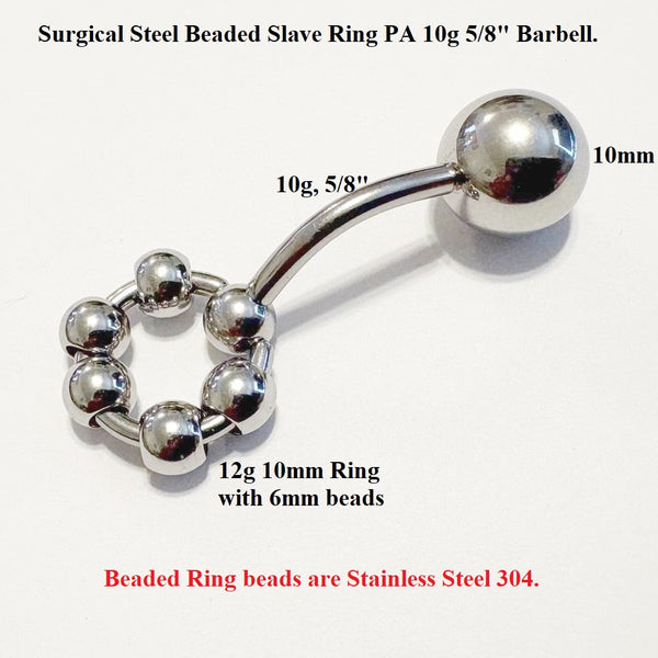 BEADED SLAVE RING 316 Surgical Steel 10g 5/8" Length PA Barbell w Big 10mm Ball.