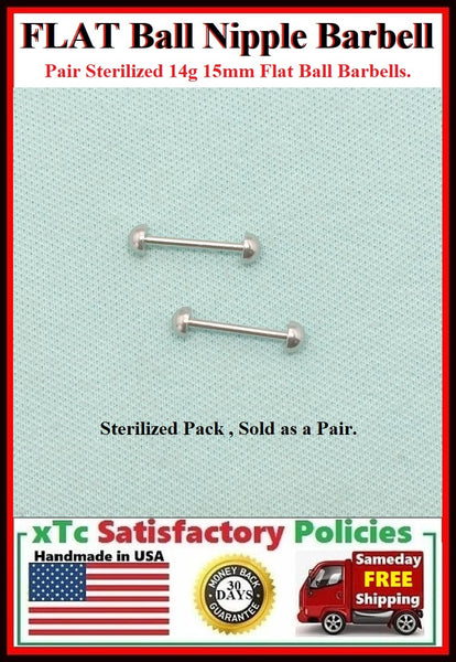 PAIR Sterilized Surgical Steel 9/16" FLAT BALL Nipple Bars.
