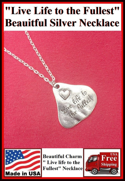 "Live Life to the Fullest" Beautiful Charm Silver Necklaces.