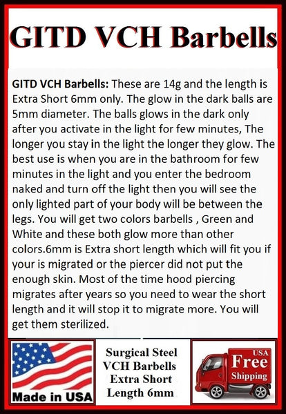 Glow in The Dark EXTRA SHORT Barbells for MIGRATED Vertical Hood Piercing.