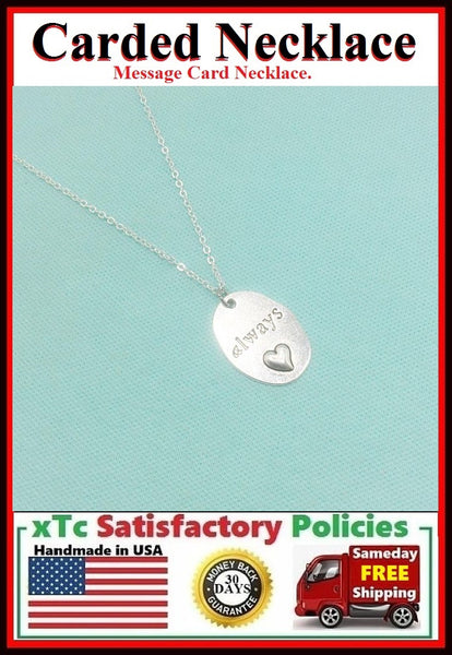 GF Gift; Handcrafted Silver Always Love You Charm Necklace.