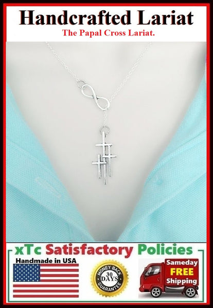 Papal or Triple Cross & Infinity Handcrafted Necklace Lariat Style.