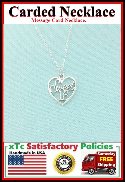 SWEET SIXTEEN (HAPPY BIRTHDAY) Heart Silver Charm Carded Necklace.