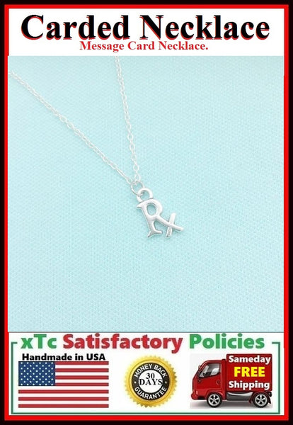 Pharmacist Gift; Handcrafted RX MEDICINE Charm Necklace.