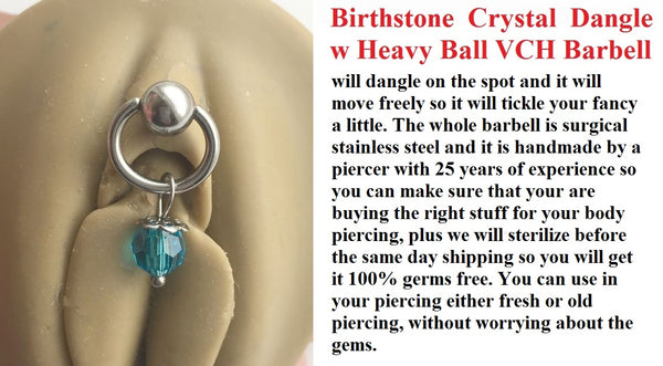BIRTHSTONE Dangle Crystal with Heavy Ball for VCH Piercing Barbell.