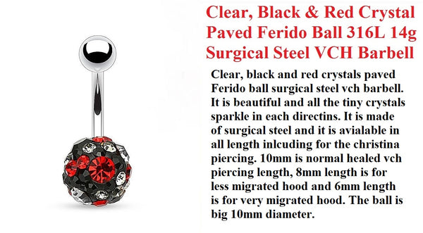 Surgical Steel Clear Black & Red Crystals Ferido Paved 10mm Ball 14g VCH Barbell.
