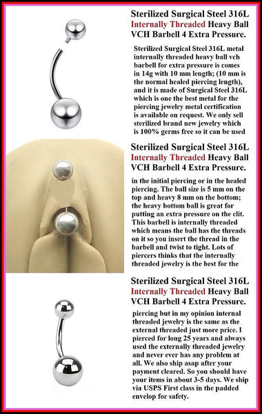 Sterilized Surgical Steel 316L INTERNALLY THREADED Heavy Ball VCH Barbell.