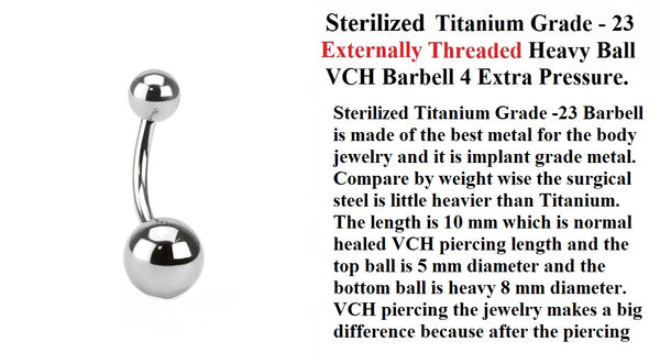 Sterilized Titanium Grade-23 EXTERNALLY THREADED Heavy Ball VCH Barbell.