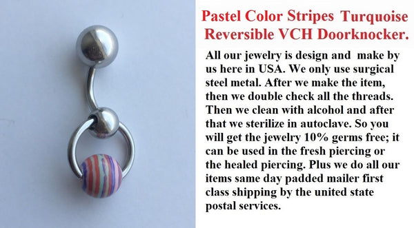 Pastel Color Stripes Turquoise Reversible DOOR KNOCKER for Vertical Hood Piercing.