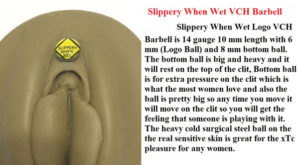 SLIPPERY WHEN WET Logo VCH HEAVY BALL Piercing Barbell for EXTRA PRESSURE