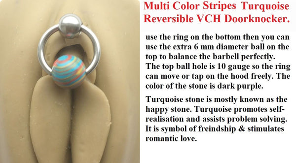 Multi Color Stripes Turquoise Reversible DOOR KNOCKER for Vertical Hood Piercing.