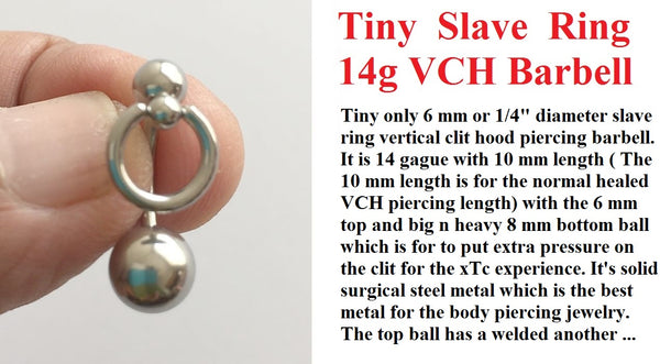 Sterilized TINY RING SLAVE VCH Barbell with Heavy Ball for EXTRA PRESSURE.