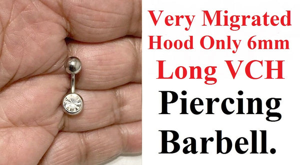 FOR VERY MIGRATED HOOD Only 6mm or 1/4" long VCH Gem Barbell.