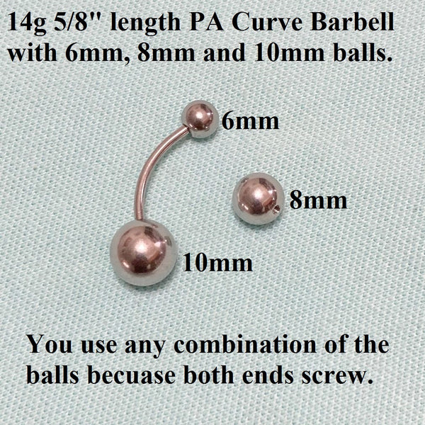 Sterilized Surgical Steel 14g 5/8" 6mm, 8mm & 10mm BIG Balls PA Curve Barbell.